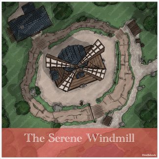 The Serene Windmill - DnD Battle Map